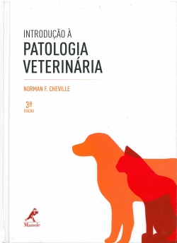 Introdução à Patologia Veterinária – 3ª Edição