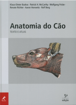 Anatomia do Cão: Texto e Atlas – 5ª Edição