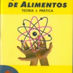 Química de Alimentos: Teoria e Prática 6ª Edição