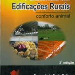 Ambiência em Edificações Rurais: Conforto Animal - 2ª Edição