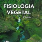 Fisiologia Vegetal – 5ª Edição