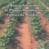 Manejo Integrado de Plantas Daninhas na Cultura da Mandioca