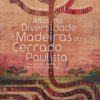 Atlas da Diversidade de Madeiras do Cerrado Paulista