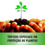 Tópicos Especiais em Proteção de Plantas
