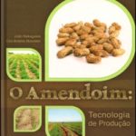 O Amendoim: Tecnologia de Produção