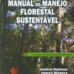 Manual do Manejo Florestal Sustentável