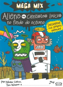 Aliens vs. Cientistas Loucos no Fundo do Oceano