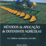 Métodos de Aplicação de Defensivos Agrícolas 4ª Edição