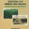 Cultura do Arroz no Brasil