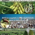 Informe Agropecuário 276 – Defesa vegetal e sustentabilidade para o uso agronegócio