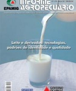 Informe Agropecuário 262 - Leite e derivados: tecnologias, padrões de identidade e qualidade