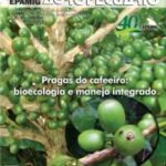 Informe Agropecuário 280 - Pragas do cafeeiro: bioecologia e manejo integrado