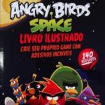 Angry Birds Space - Livro Ilustrado