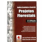 Análise Econômica e social de projetos florestais 3°ed