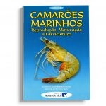 Camarões marinhos reprodução, maturação e larvicultura