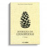 Dendrologia das Gimnospermas 2 ed