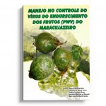 Manejo no controle do vírus do endurecimento dos frutos (pwv)