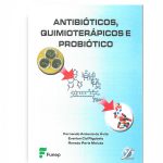 antibióticos quimioterápicos e probiótico