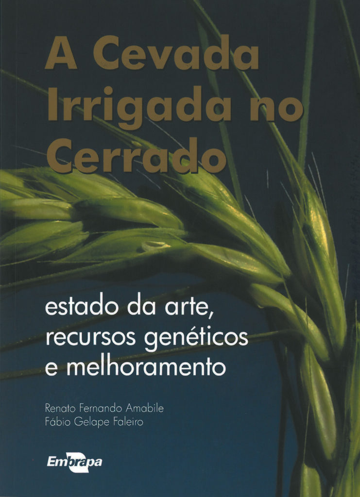 A cevada irrigada no cerrado – estado do arte, recursos genéticos e melhoramento
