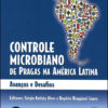 Controle Microbiano de Pragas na América Latina - Avanços e Desafios