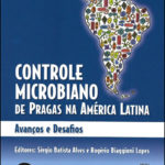 Controle Microbiano de Pragas na América Latina - Avanços e Desafios