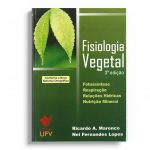 fisiologia vegetal – fotossintese, respiração, relações hídricas, nutrição mineral 3ª ed