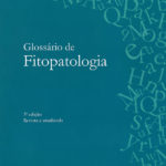 Glossário de Fitopatologia - 3ª edição Revisada e Atualizada