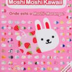 MoshiMoshi Kawaii – Onde está a Moshi-Morango?-0