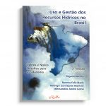 uso e gestao de recursos hidricos no brasil 2 ed