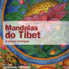 Mandalas do Tibet - A Arte da Iluminação-2420