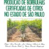 Produção de Borbulhas Certificadas de Citros no Estado de São Paulo-2469