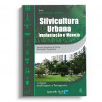 silvicultura urbana – implantação e manejo