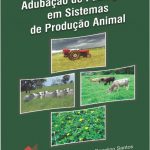 ADUBACAO DE PASTAGENS EM SISTEMAS DE PRODUCAO ANIMAL