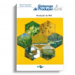 Sistema de produção 3 – Produção de mel