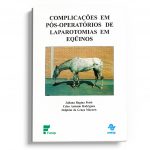 Complicações em pós-operatórios de laparotomias em equinos