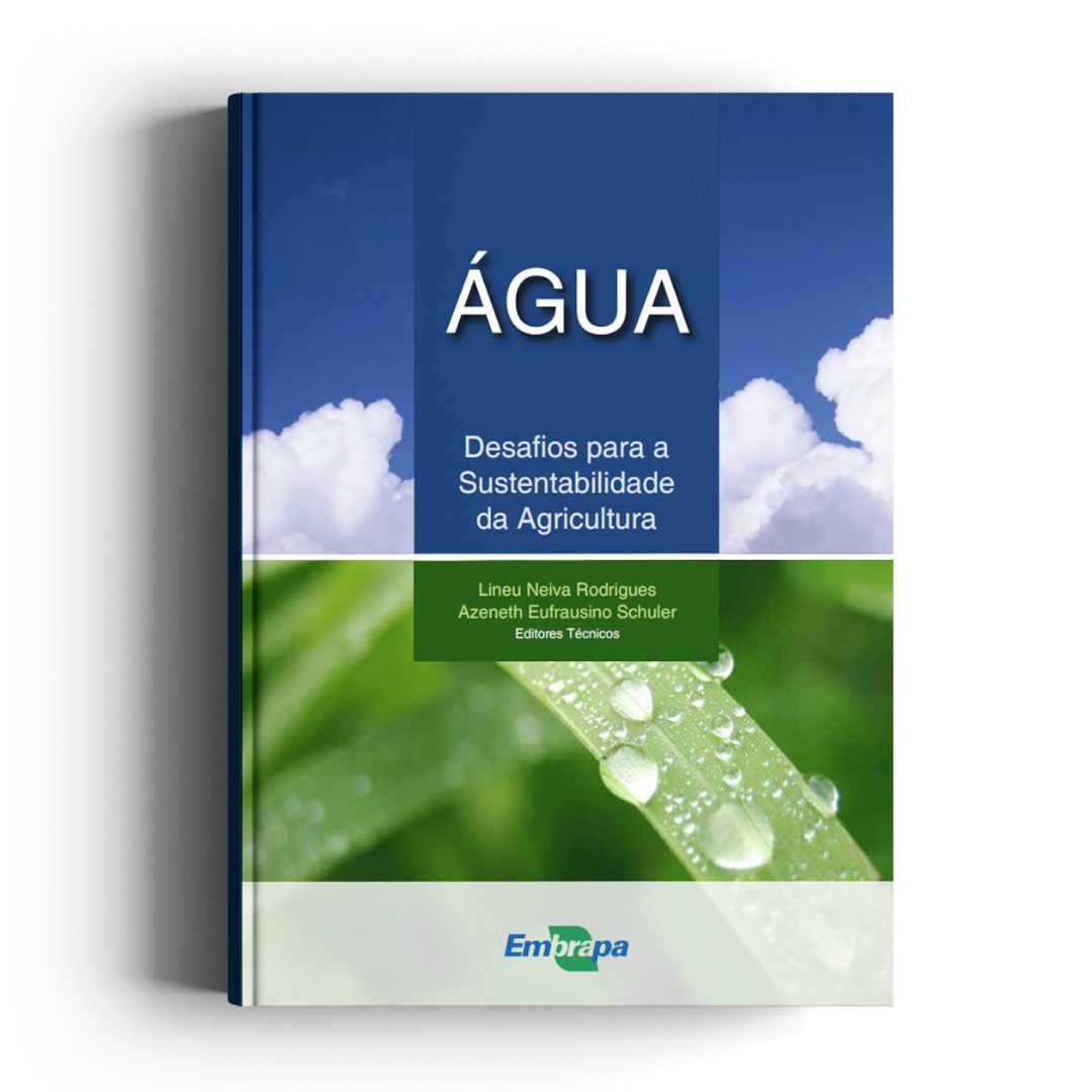 Água: Desafios para a Sustentabilidade da Agricultura