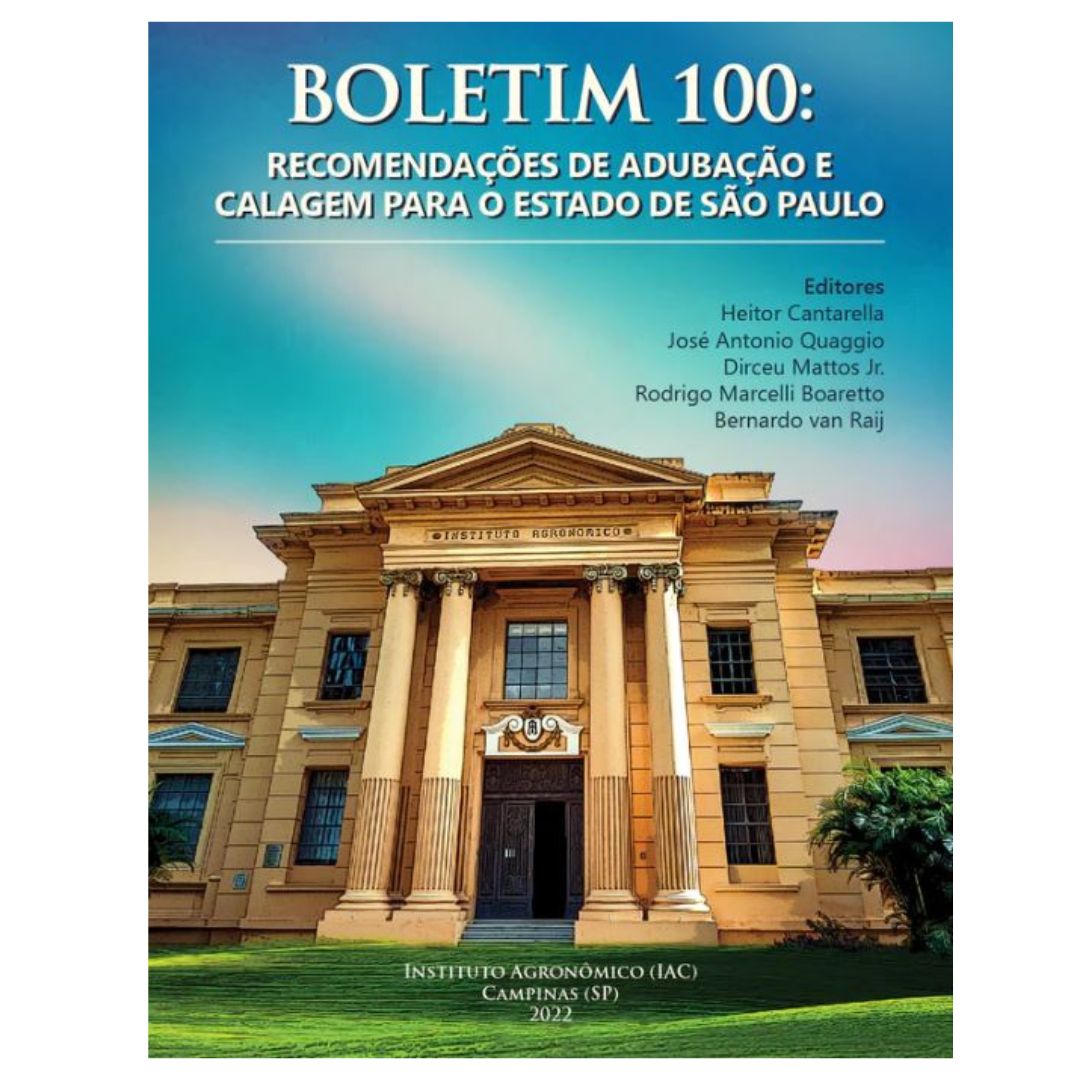 Boletim 100 – Recomendações de Adubação e Calagem para o Estado de São Paulo