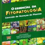 O Essencial da Fitopatologia Controle de Doenças de Plantas