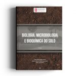 Biologia, Microbiologia e Bioquímica do Solo