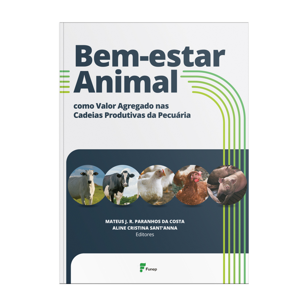Bem-estar Animal Como Valor Agregado nas Cadeias Produtivas da Pecuária