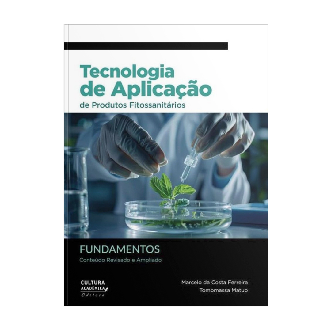 Tecnologia de Aplicação de Produtos Fitossanitários - Fundamentos