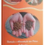 NUTRICAO E ALIMENTACAO DOS PEIXES CULTIVADOS