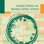 GESTAO PUBLICA DE RESIDUO SOLIDO URBANO: COMPOSTAGEM E INTERFACE AGRO-FLORESTAL