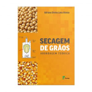 Secagem de Grãos - Abordagem Teórica